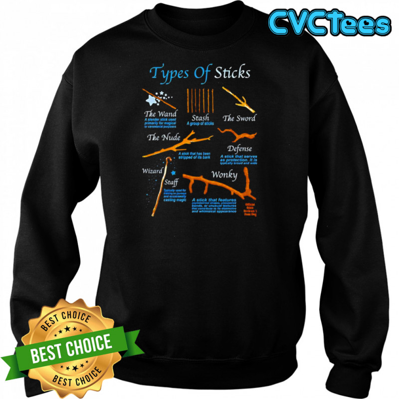 Types of sticks shirt Sweatshirt