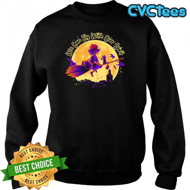 We can fly with out spirit shirt Sweatshirt