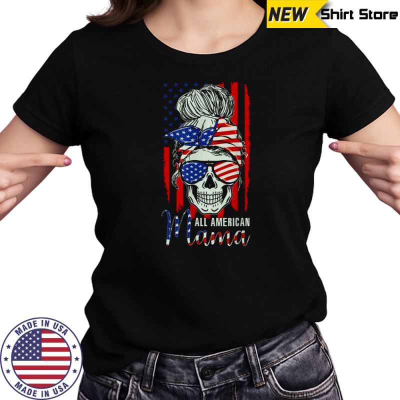 All American Mama USA Flag Messy Bun Skull Mom 4th Of July T-Shirt Women's T-shirt