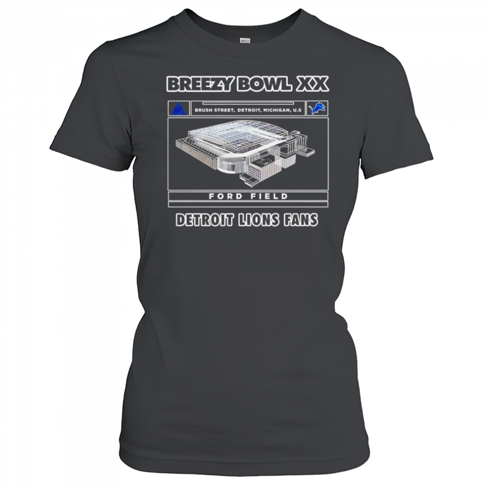 Breezy Bowl XX Detroit Lions Fans Brush Street Detroit Michigan US Ford Field shirt Women's T-shirt