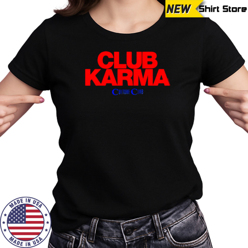 Culture Club Karma shirt Women's T-shirt