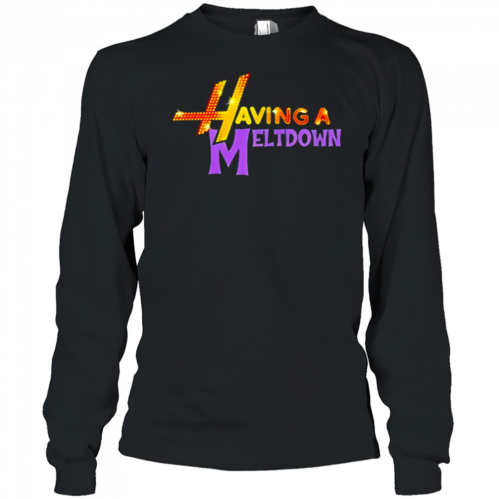 Having A Meltdown style simple shirt Long Sleeved