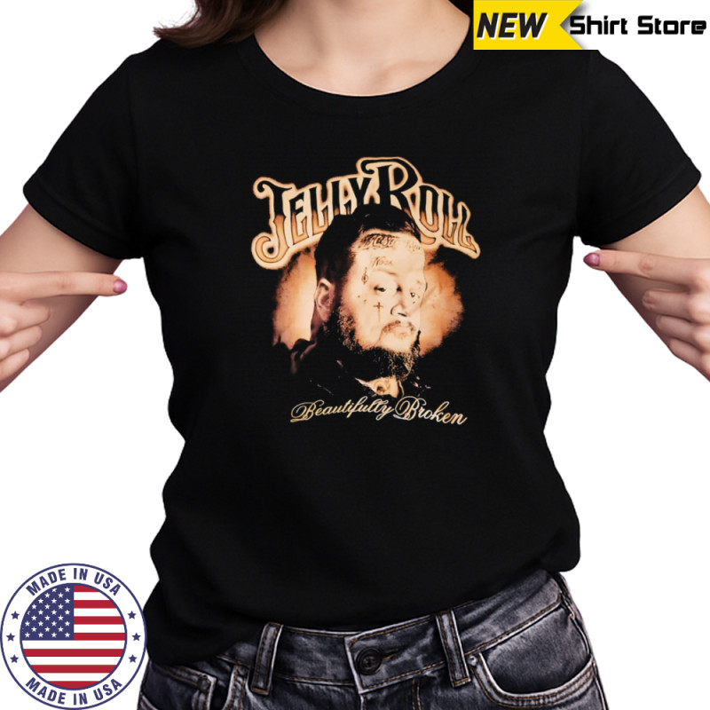 Jelly Roll beautiful broken shirt Women's T-shirt