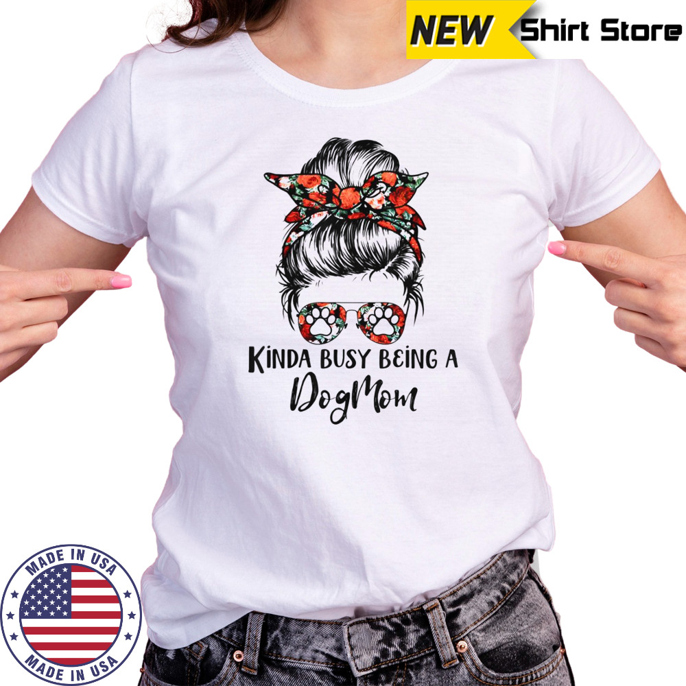 Kinda Busy Being A Dog Mom Messy Bun T-Shirt Women's T-shirt