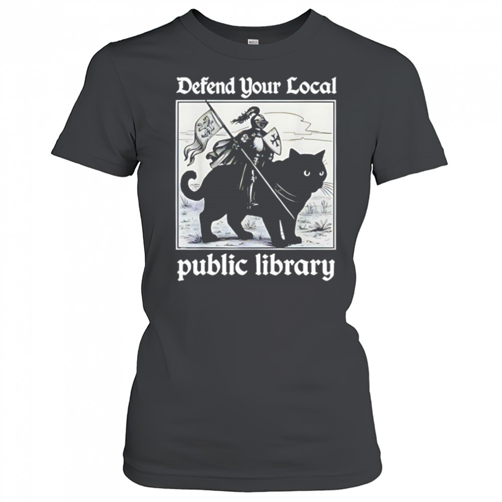 Knight cat defend your local public library shirt Women's T-shirt
