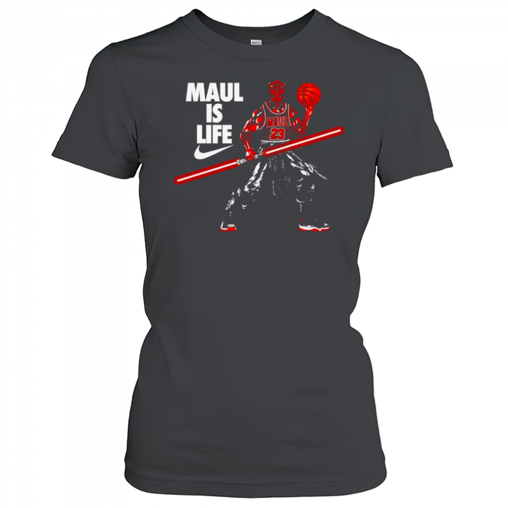 Maul is life shirt Women's T-shirt