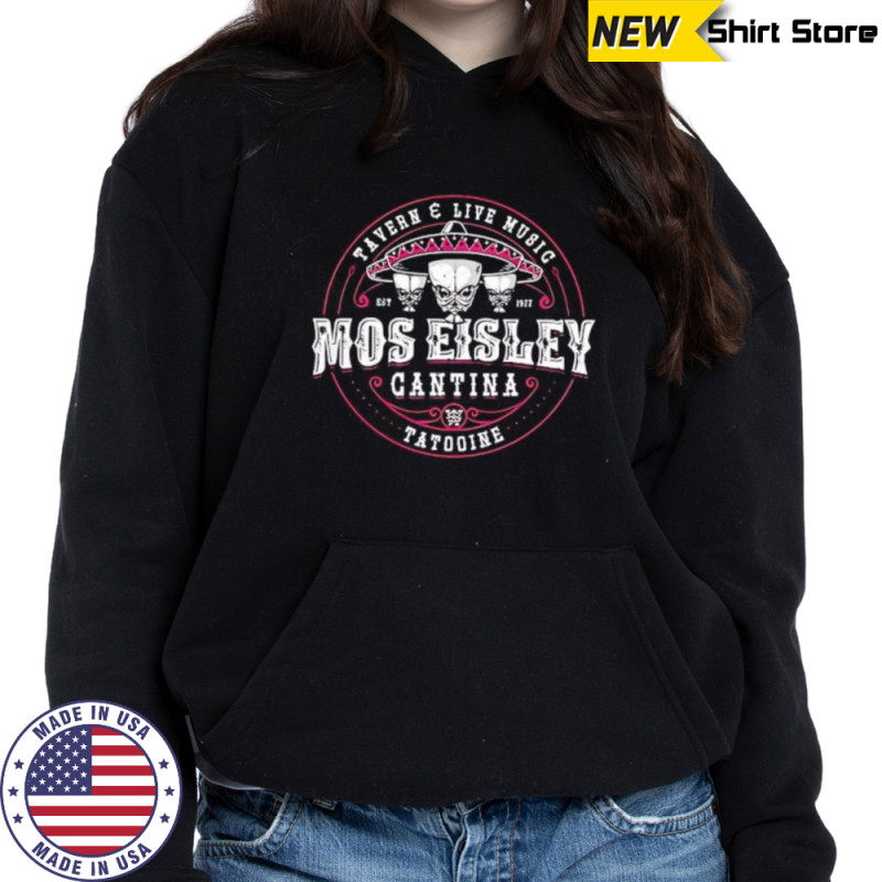 Mos Eisley Space Cantina shirt Sweatshirt