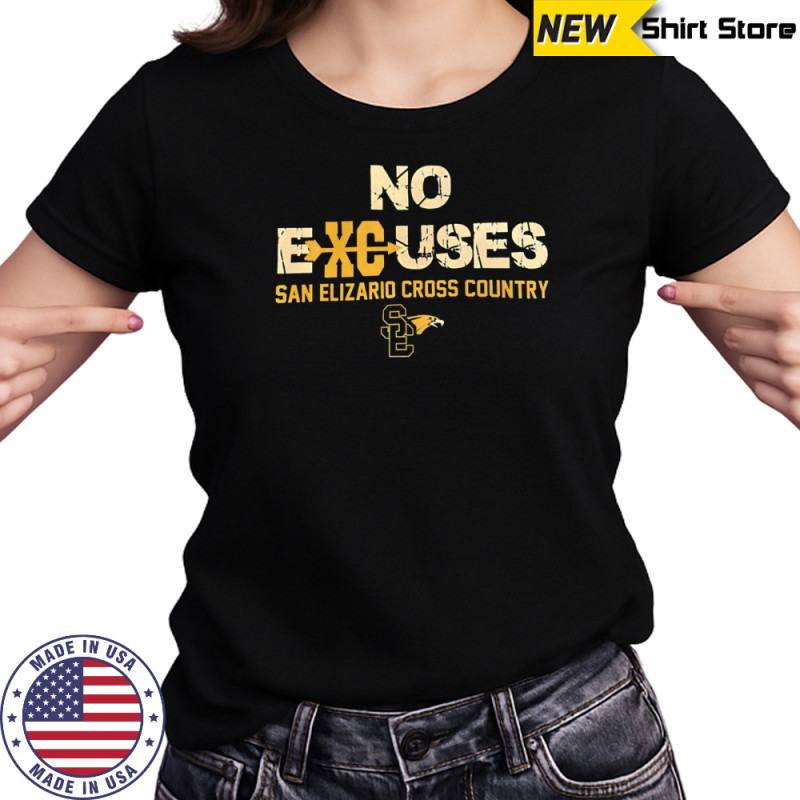 No excuses San Elizario Cross Country shirt Women's T-shirt