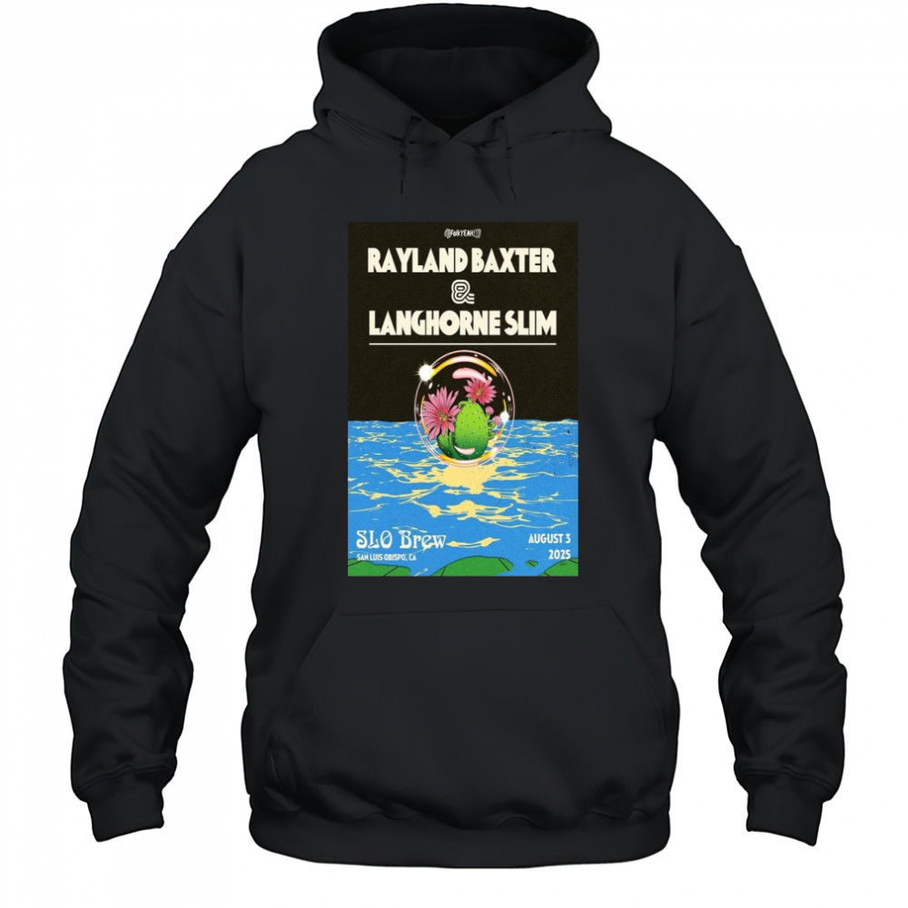 Rayland Baxter & Langhorne Slim San Luis Obispo 8.3.2025 Poster T-Shirt Hoodie