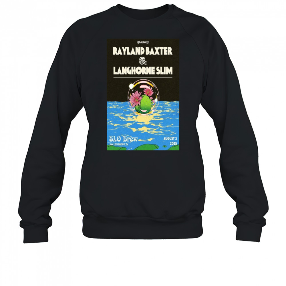 Rayland Baxter & Langhorne Slim San Luis Obispo 8.3.2025 Poster T-Shirt Sweatshirt