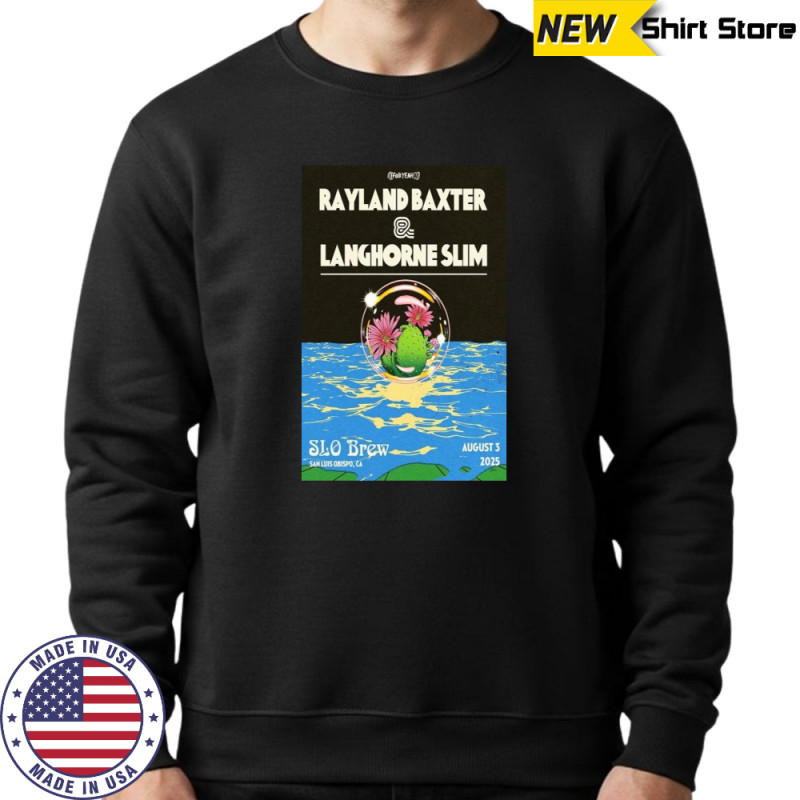 Rayland Baxter & Langhorne Slim San Luis Obispo 8.3.2025 Poster T-Shirt Hoodie