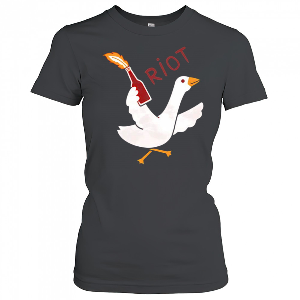 Riot goose shirt Women's T-shirt
