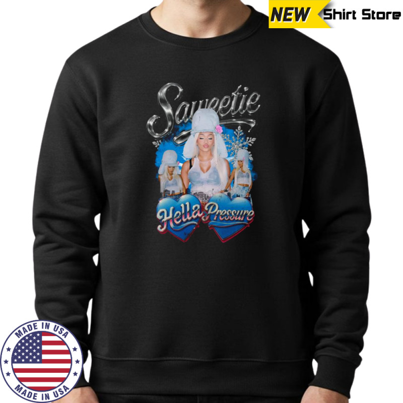 Saweetie Hella Pressure Icy Photo T-Shirt Hoodie