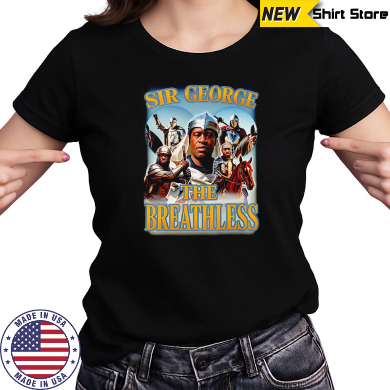 Sir george the breathless shirt Women's T-shirt