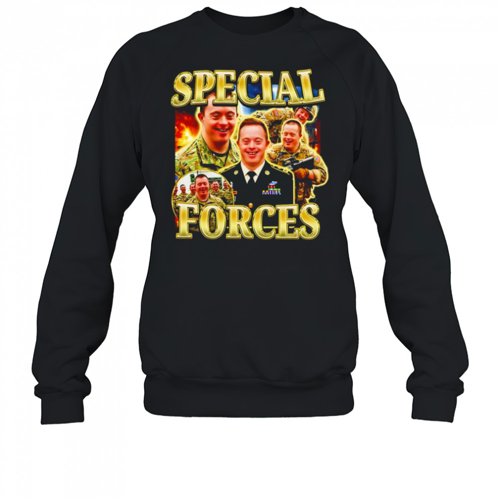 Special forces funy shirt Sweatshirt