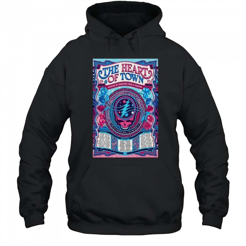 The Heart Of Town Pier 48 In San Francisco CA Jul 31-Aug 2 2025 Poster T-Shirt Hoodie