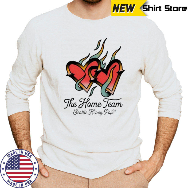 The Home Team Seattle Heavy Pop Burning Hearts T-Shirt Long Sleeved