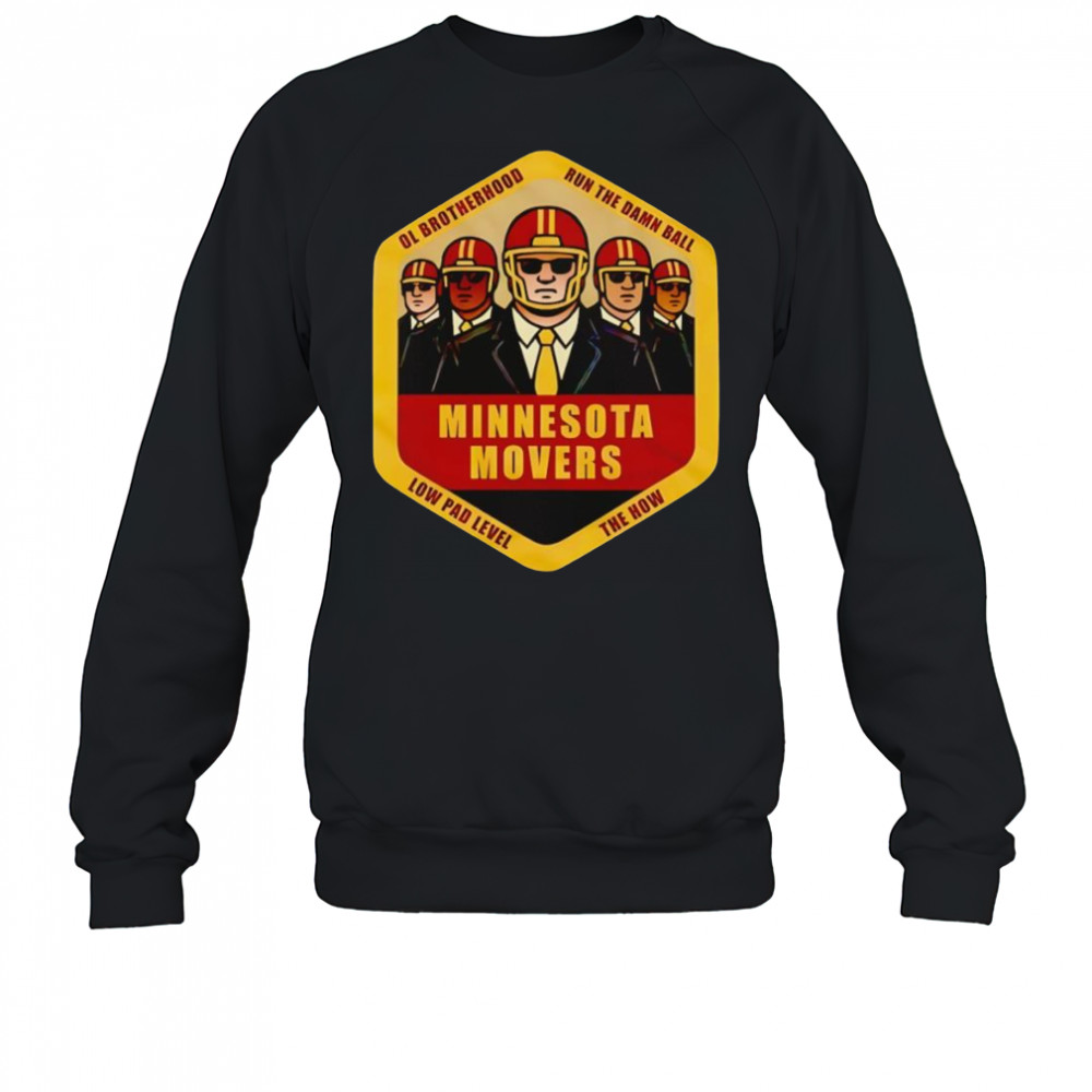 The Minnesota Movers shirt Sweatshirt