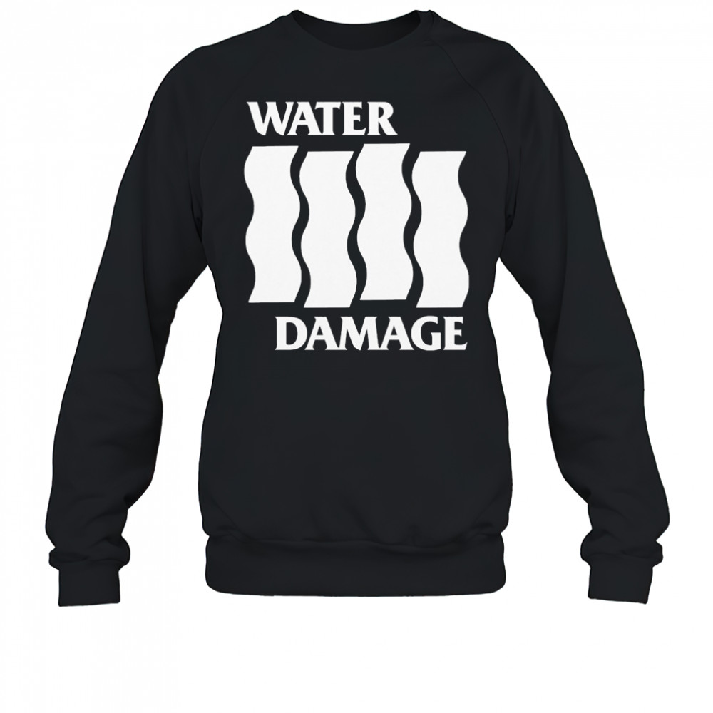 Water Damage Flowing Water T-shirt Sweatshirt
