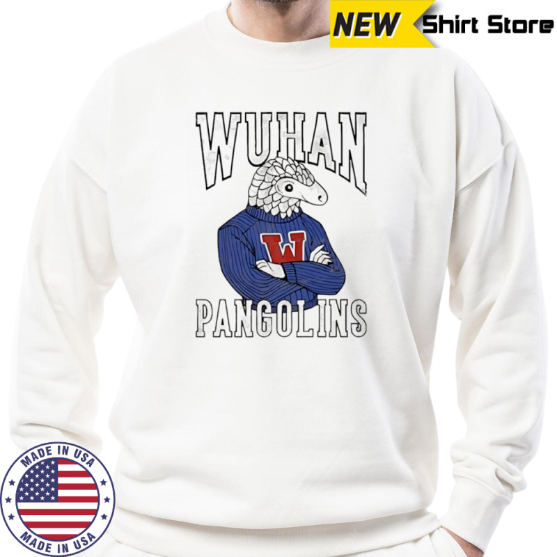 Wuhan pangolins shirt Hoodie