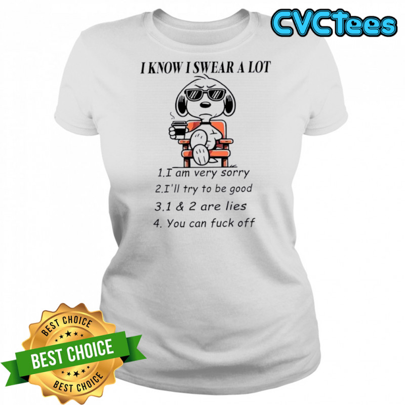 I Know I Swear A Lot Snoopy shirt Women's T-shirt