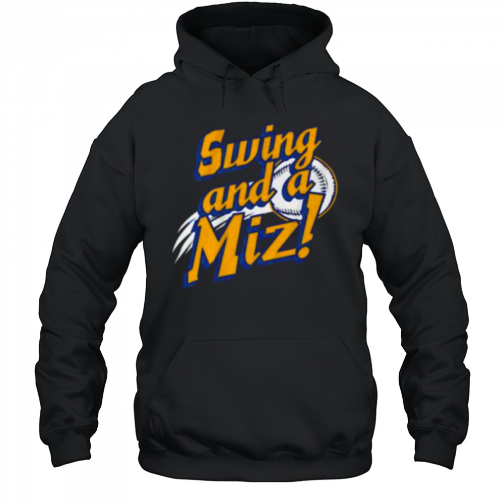 Jacob Misiorowski Swing and a Miz shirt Hoodie