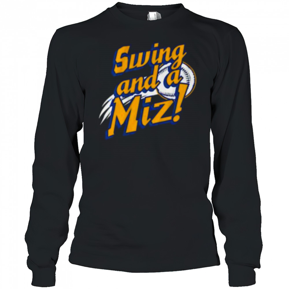 Jacob Misiorowski Swing and a Miz shirt Long Sleeved