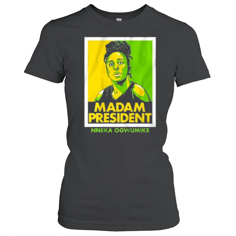 Nneka Ogwumike Madam President Shirt Women's T-shirt