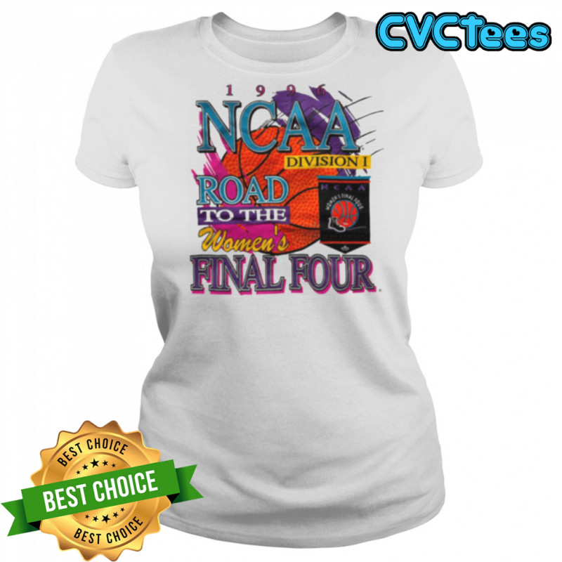 1996 Charlotte NCAA Women’s Final Four Vintage College Basketball Shirt Women's T-shirt