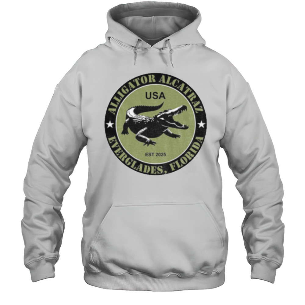 Alligator Alcatraz Everglades Est 2025 Commemorative political shirt Hoodie