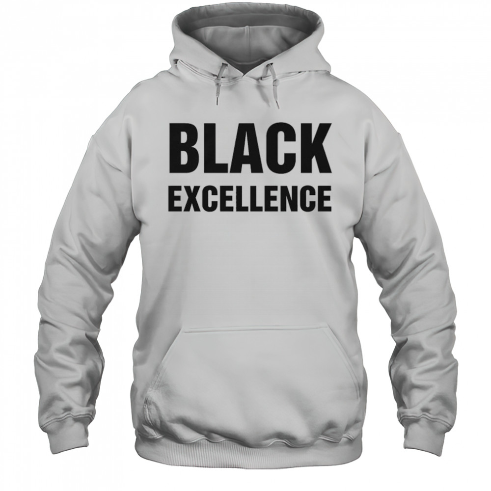 Black Excellence T-Shirt Hoodie
