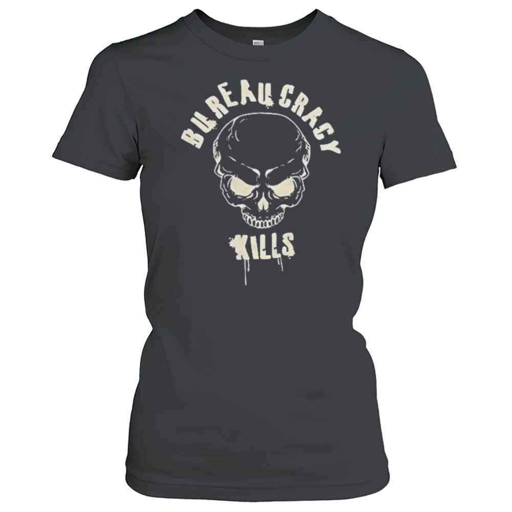 Bureaucracy Kills Skull T-shirt Women's T-shirt
