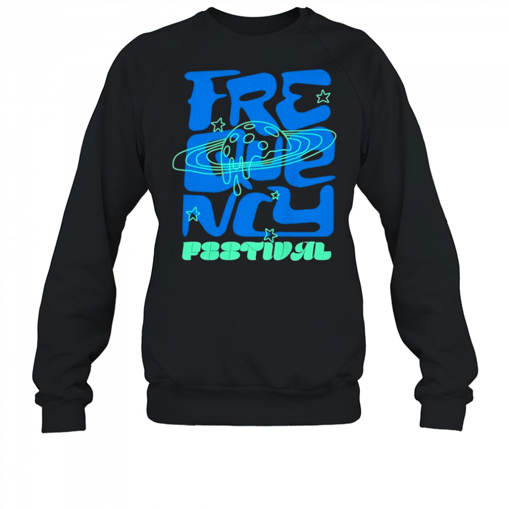 Frequency Festival Liquid Space T-shirt Sweatshirt