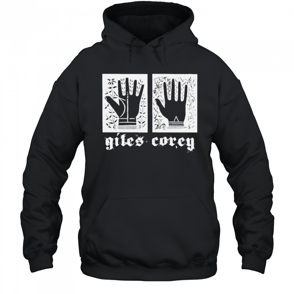 Giles Corey Hands T-shirt Hoodie