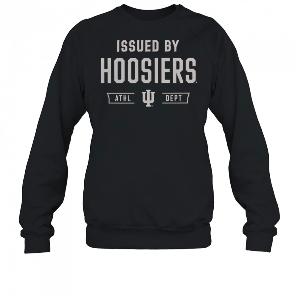 Indiana Hoosiers Issued By Hoosiers Athletic Department T-Shirt Sweatshirt