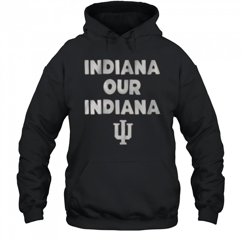 Indiana Hoosiers Team Slogan Shirt Hoodie