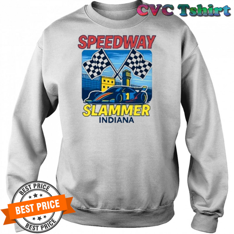Indiana Speedway Slammer T-Shirt Sweatshirt