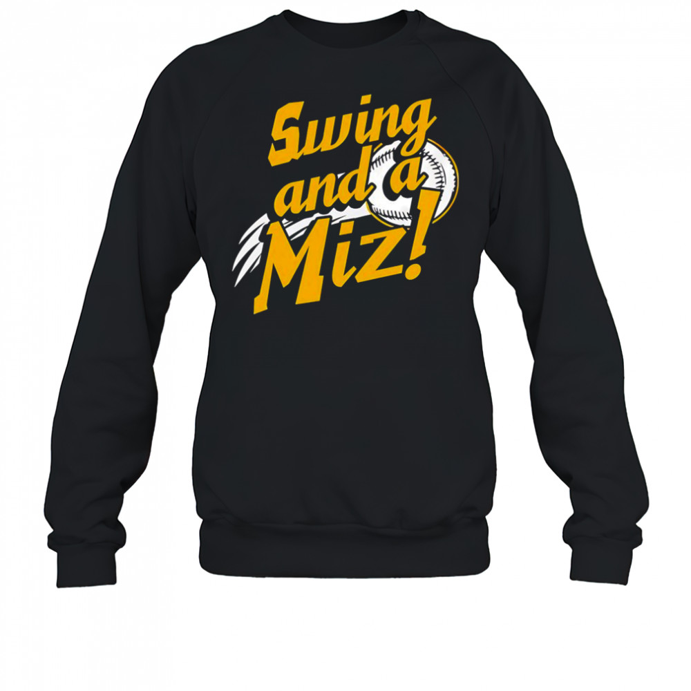 Jacob Misiorowski swing and a Miz shirt Sweatshirt