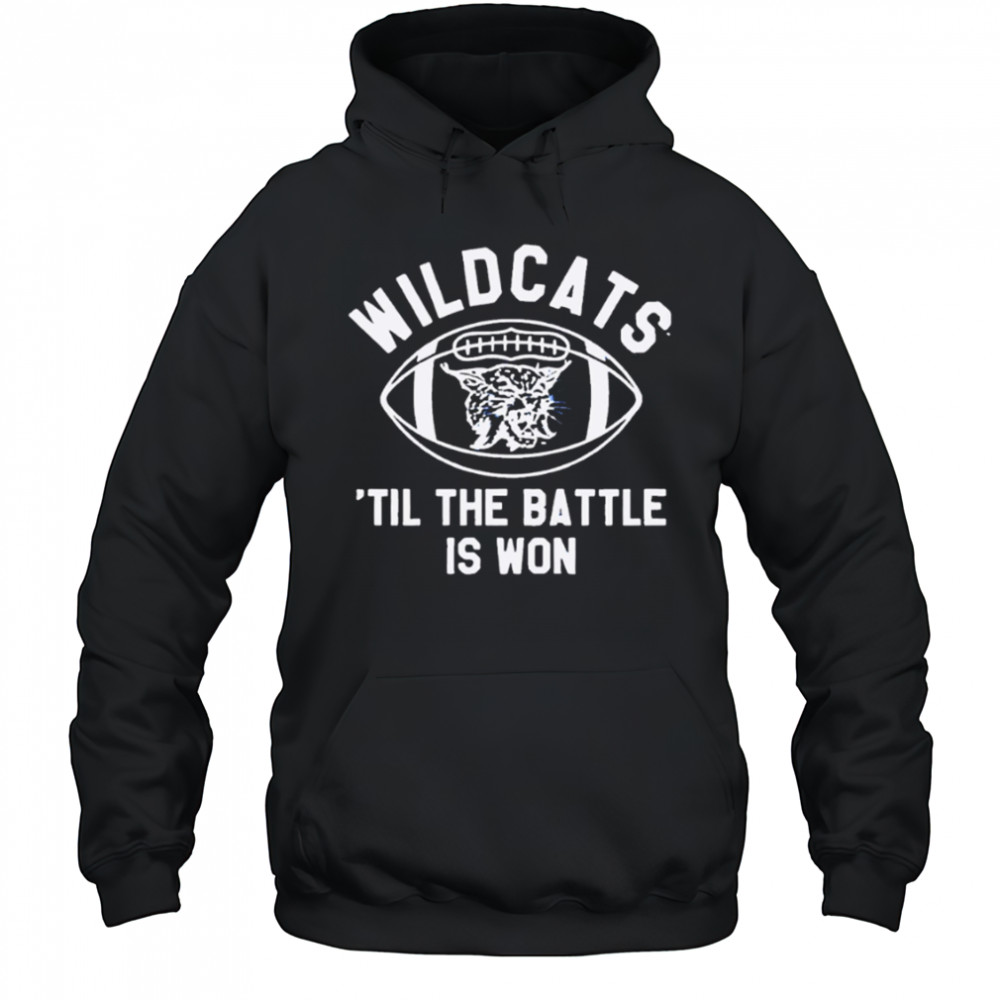 Kentucky Wildcats ’til the battle is won ball shirt Hoodie
