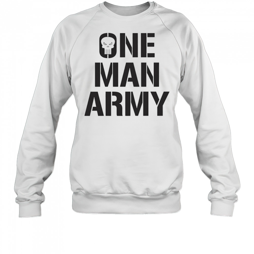 Punisher one man army shirt Sweatshirt