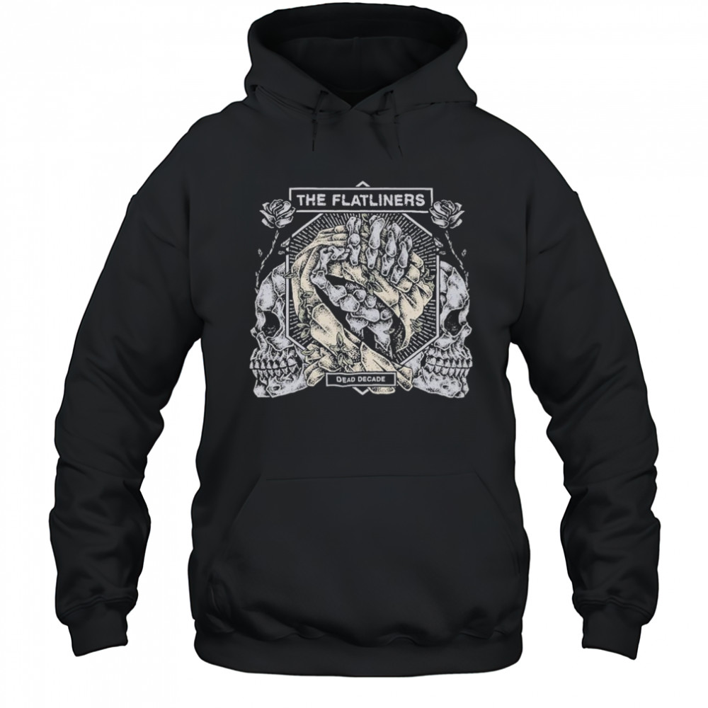 The Flatliners Dead Decade T-shirt Hoodie