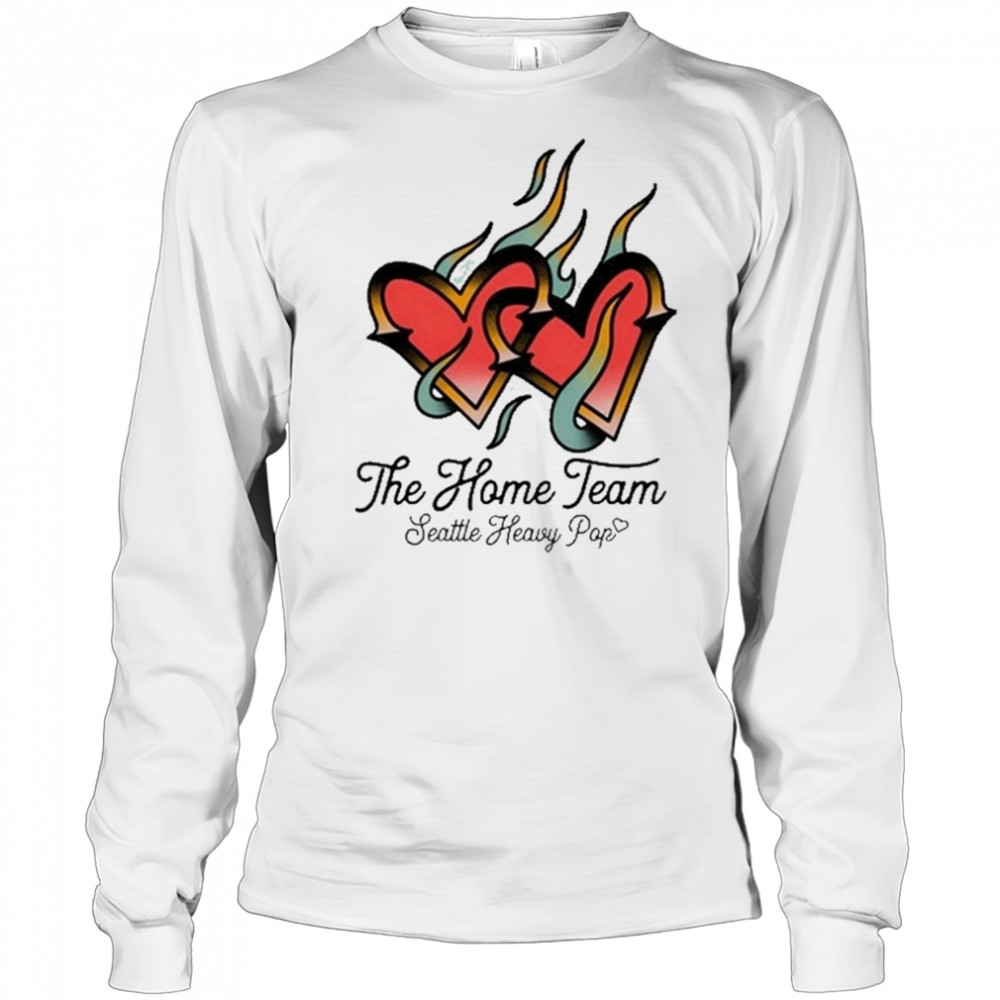 The Home Team Seattle Heavy Pop Burning Hearts T-Shirt Long Sleeved