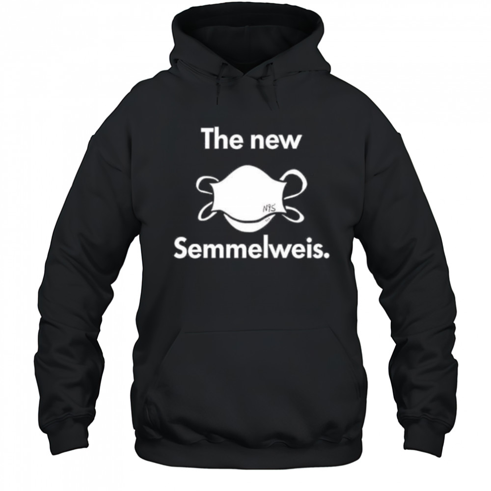 The New Semmelweis shirt Hoodie