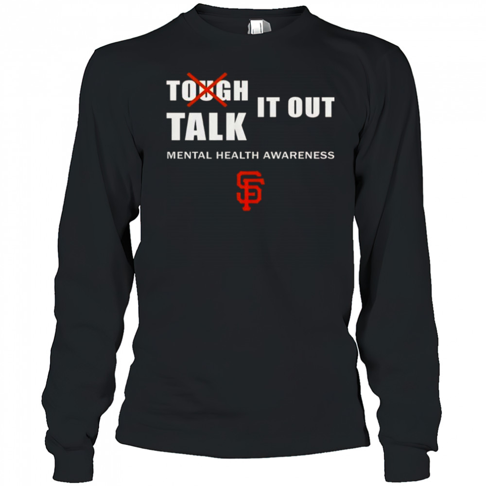 Tough It Out Talk Mental Health Awareness T-Shirt Long Sleeved
