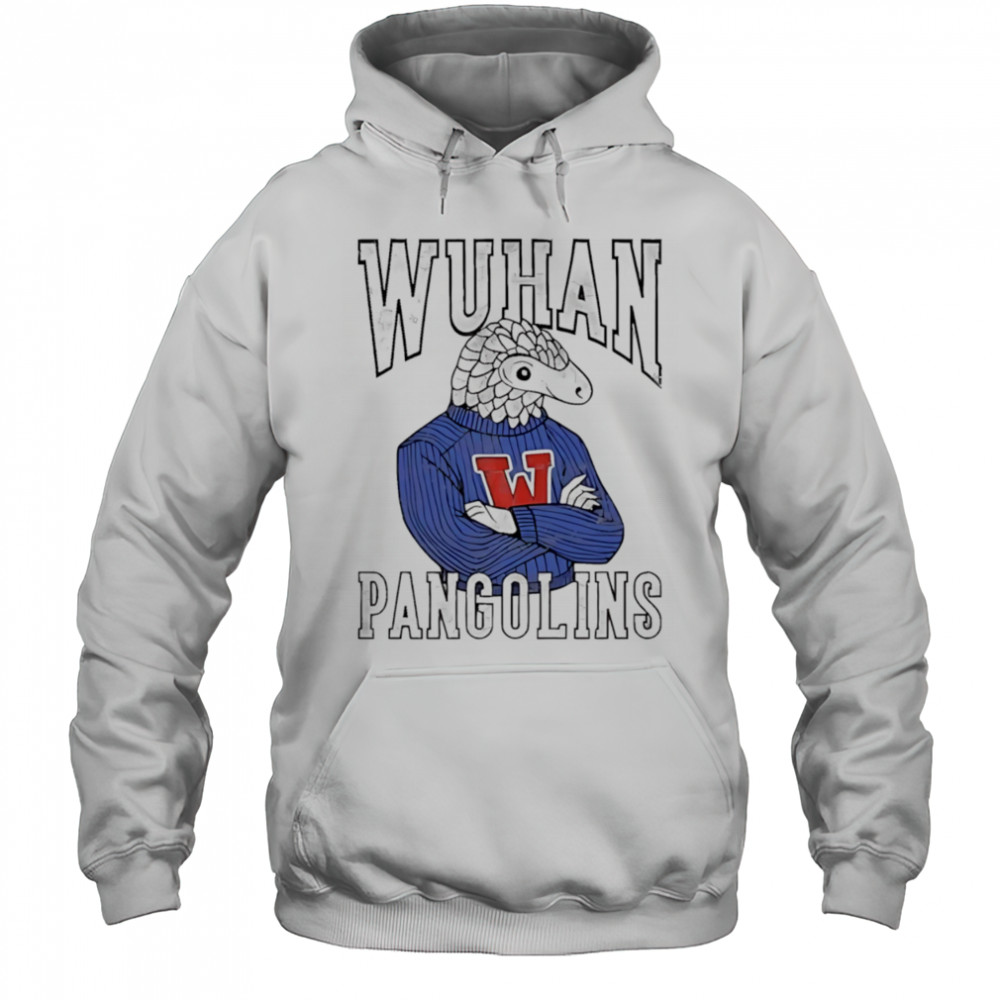 Wuhan pangolins shirt Hoodie