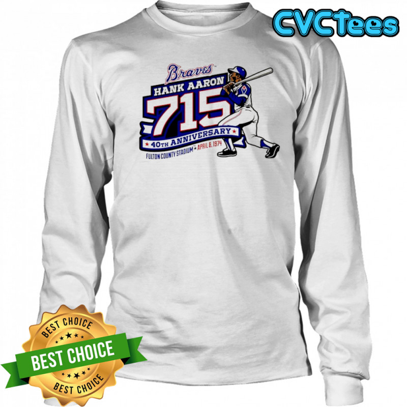 Atlanta Braves Hank Aaron 715 40th Anniversary shirt Long Sleeved