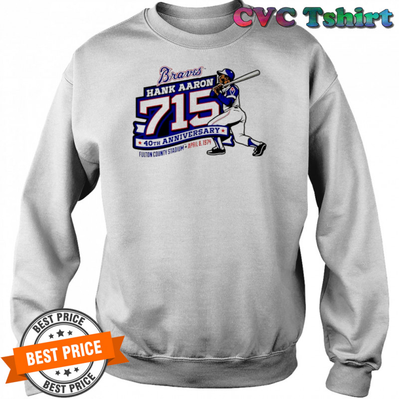 Atlanta Braves Hank Aaron 715 40th Anniversary shirt Sweatshirt