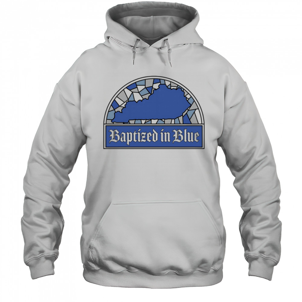 Baptized in Blue shirt Hoodie