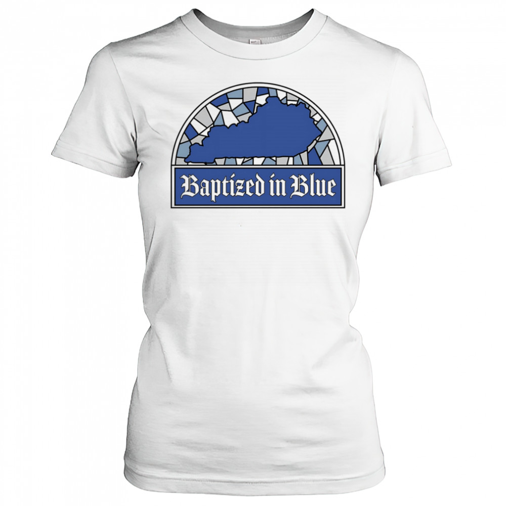 Baptized in Blue shirt Women's T-shirt