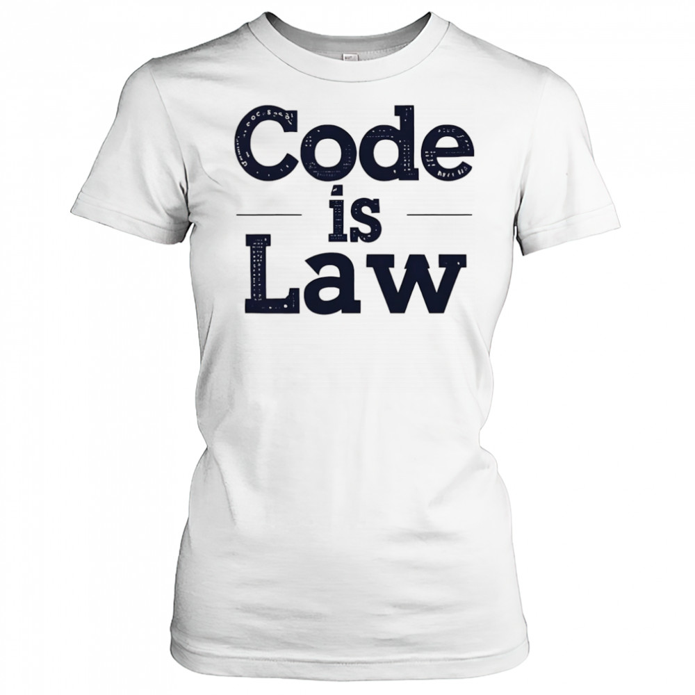 Code is law shirt Women's T-shirt